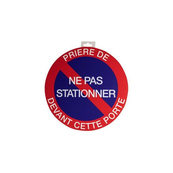 Panneau polypropylène non adhésif Prière de ne pas stationner devant cette porte 30