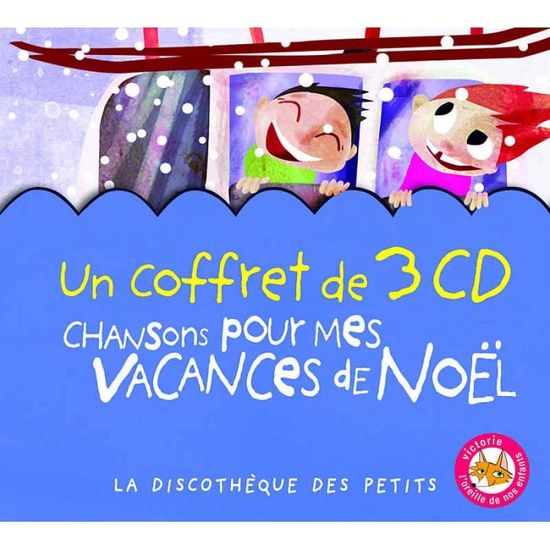 Chansons Pour Mes Vacances De Noel By Enfants Achat Cd Cd Comptines Enfants Pas Cher Coffret Album