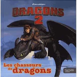 Livre 3-6 ANS Dragons 2