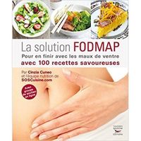 La solution FODMAP - Pour finir avec les maux de ventre