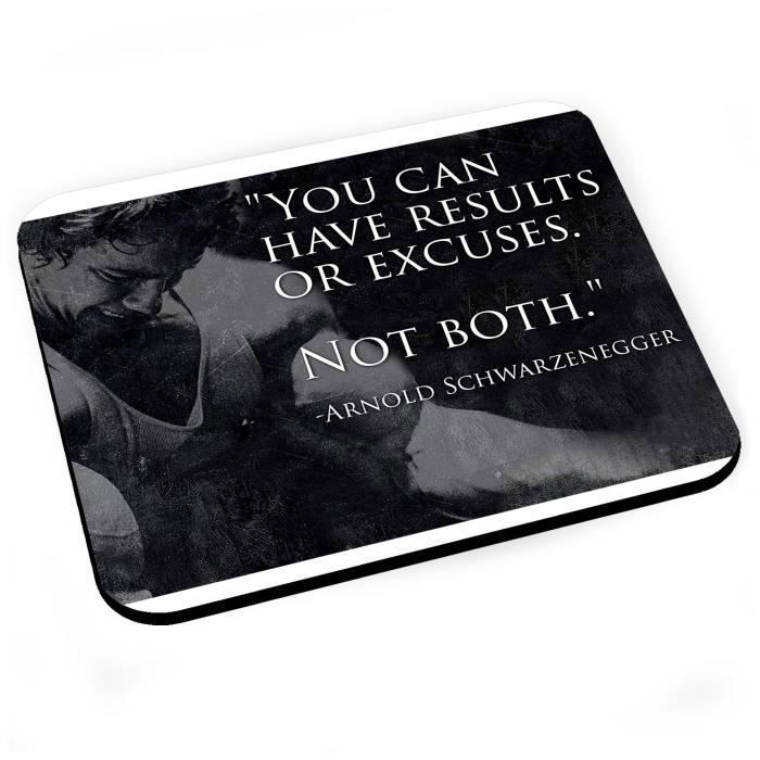 Tapis De Souris Results Or Excuses Schwarzenegger Citation Inspirante Anglais Motivation Cdiscount Informatique Tapis De Souris Results Or Excuses Schwarzenegger Citation Inspirante Anglais Motivation Cdiscount Informatique