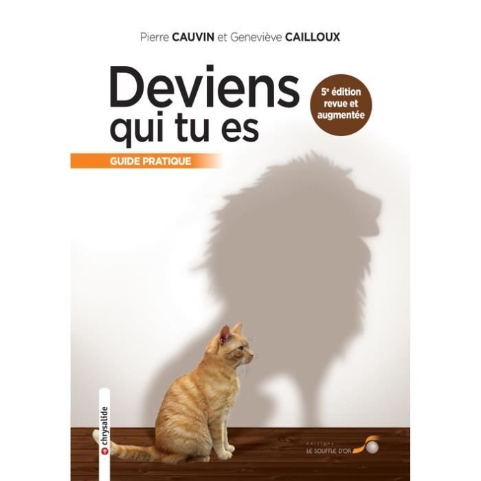 Deviens qui tu es. 5e édition revue et augmentée Cdiscount Librairie