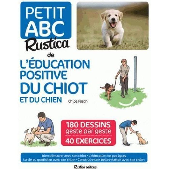 Livre - petit ABC Rustica de l'éducation positive du chiot