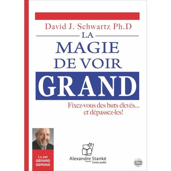 La magie de voir grand - David J. Schwartz - Livre Audio 1 CD