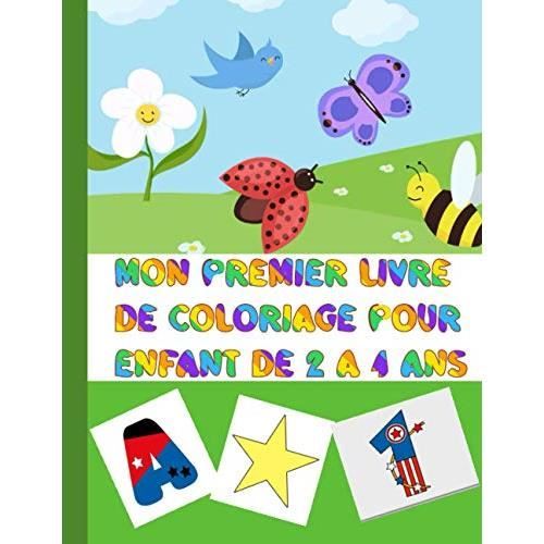 Livre de Coloriage pour Enfants: Activités pour Enfants de 2 à 4