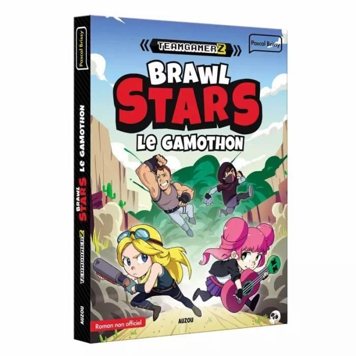 Livre pour Team gamerz Tome 3 Brawl stars Le gamothon Auzou