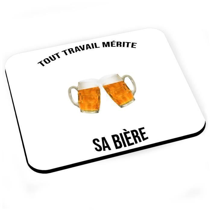 Tapis De Souris Tout Travail Merite Sa Biere Amitie Alcool Humour Drole Cdiscount Informatique