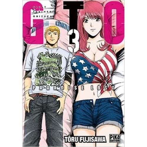Gto Paradise Lost Tome 3 Achat Vente Livre Pika Edition Parution 02 03 16 Pas Cher Cdiscount Gto Paradise Lost Tome 3 Achat Vente Livre Pika Edition Parution 02 03 16 Pas Cher Cdiscount