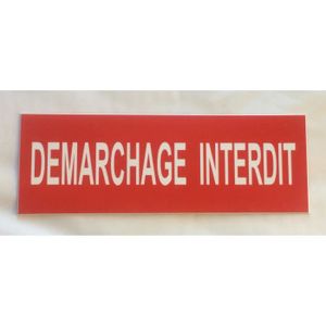 plaque panneau "DEMARCHAGE COLPORTAGE MENDICITE INTERDIT" signalétique 