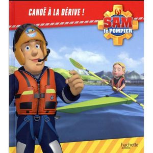 JEU DE COLORIAGE - DESSIN - POCHOIR Livre - Sam le pompier ; canoë à la dérive !