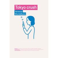 Tokyo crush
