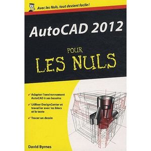 LIVRE PROGICIEL  AutoCAD 2012 poche pour les nuls