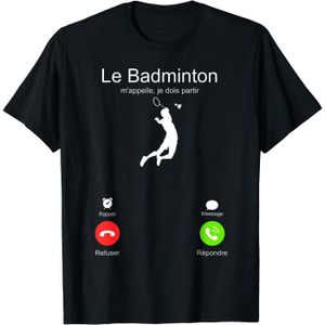 VOLANT DE BADMINTON Le badminton m'appelle - Badminton T-Shirt142