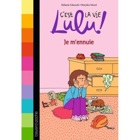 C Est La Vie Lulu Tome 31 Je M Ennuie Achat Vente Livre Parution Pas Cher Soldes Sur Cdiscount Des Le 20 Janvier Cdiscount