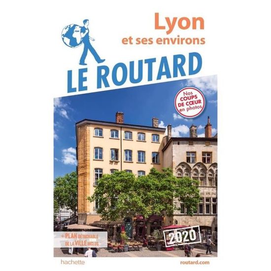 Livre Guide Du Routard Lyon Et Ses Environs Edition 2020 Achat Vente Livre Hachette Tourisme Parution 11 09 2019 Pas Cher Cdiscount