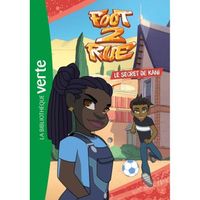 Foot 2 Rue Tome 3 - Le secret de Kani