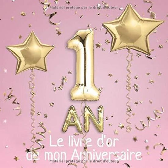840 1 An Le Livre D Or De Mon Anniversaire Un Livre D Or Pour Le 1er Anniversaire 100 Pages Pour Les Felicitations Ecrites 21 Cdiscount Beaux Arts Et Loisirs Creatifs