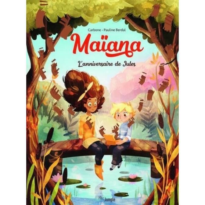 Maiana Tome 2 L Anniversaire De Jules Achat Vente Livre Parution Pas Cher Cdiscount Maiana Tome 2 L Anniversaire De Jules Achat Vente Livre Parution Pas Cher Cdiscount