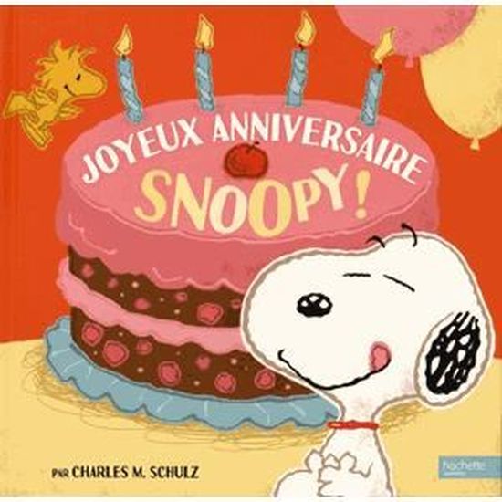 Joyeux Anniversaire Snoopy Achat Vente Livre Hachette Jeunesse Parution 10 02 16 Pas Cher Soldes Sur Cdiscount Des Le Janvier Cdiscount Joyeux Anniversaire Snoopy Achat Vente Livre Hachette Jeunesse Parution 10 02 16 Pas Cher Soldes Sur Cdiscount Des Le Janvier Cdiscount