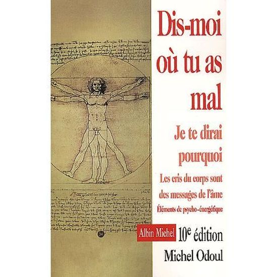 Dismoi o tu as mal je te dirai pourquoi Michel Odoul Kaufen