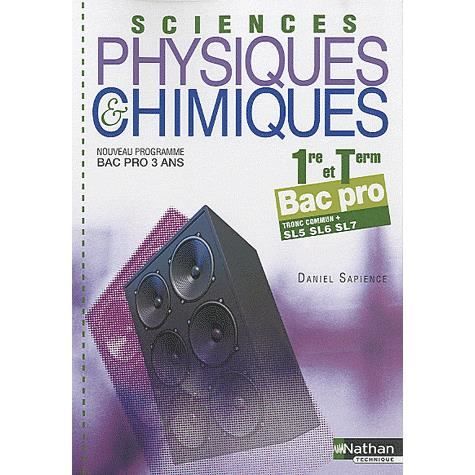 Sciences physiques & chimiques 1e et Tle Bac pro 3 - Cdiscount Librairie