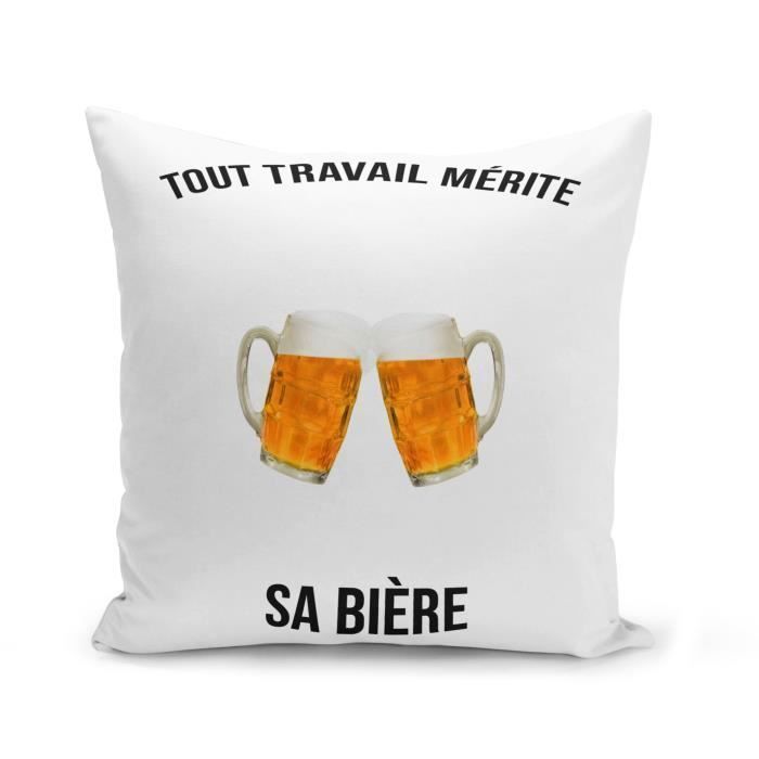 Housse de Coussin 40x40 cm Tout Travail Merite Sa Biere Amitie Alcool Humour Drole