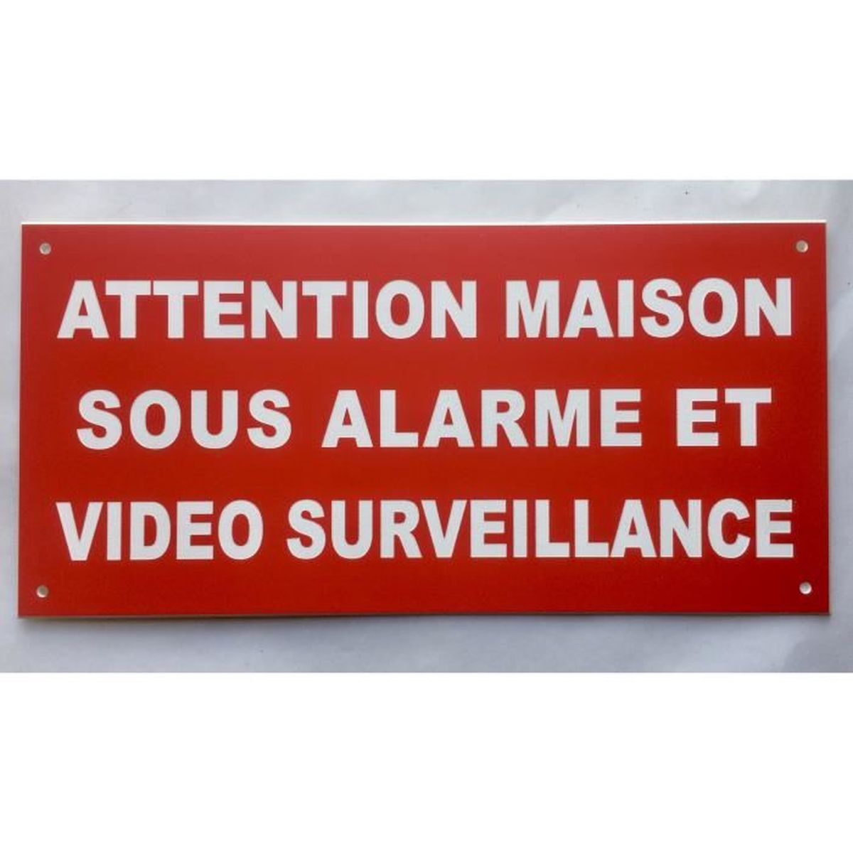 plaque panneau ATTENTION MAISON SOUS ALARME ET VIDEO SURVEILLANCE signalétique