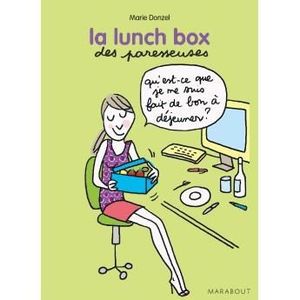 LIVRE CUISINE AUTREMENT La lunch box des paresseuses