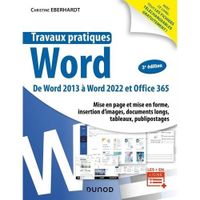 Travaux pratiques - Word. De Word 2013 à Word 2022 et Office 365, 3e édition