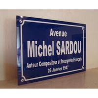 Place Michel SARDOU objet collector pour fan - PLAQUE DE RUE  cadeau original série limitée 