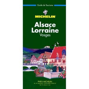GUIDES DE FRANCE Alsace, Lorraine, Vosges