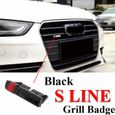 Logo Audi S Line badge Noir pour Audi Grille Voiture De Sport-3