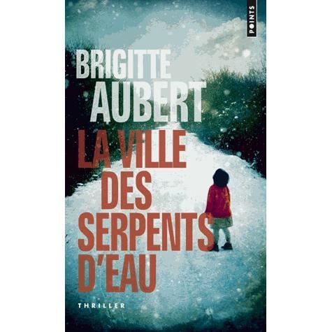 La ville des serpents d'eau