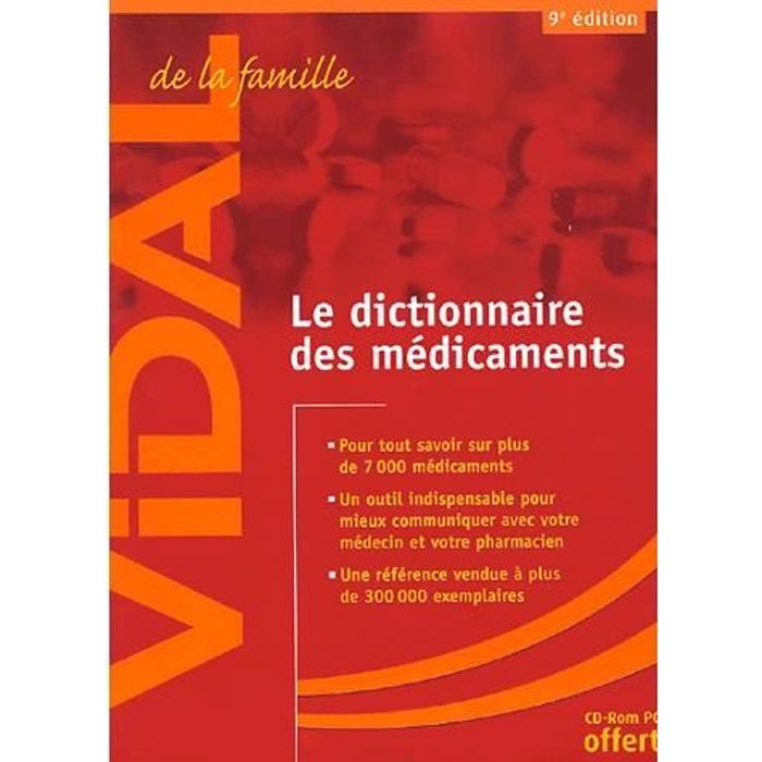 Vidal de la famille le dictionnaire des medic...