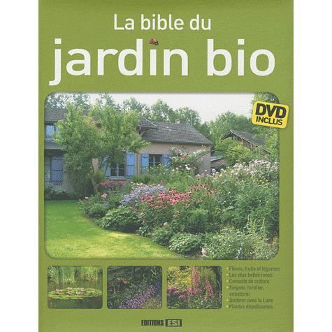 La Bible du jardin bio - Cdiscount Librairie