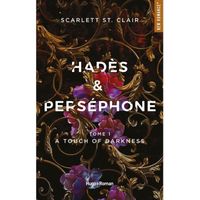 Hadès et Perséphone Tome 1 - A TOUCH OF DARKNESS