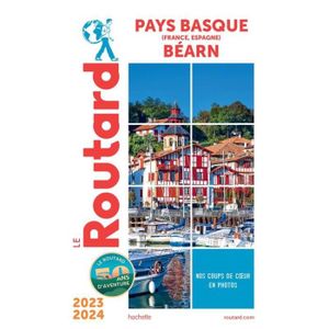 LIVRE TOURISME FRANCE Guide du Routard Pays basque, Béarn 2023-24