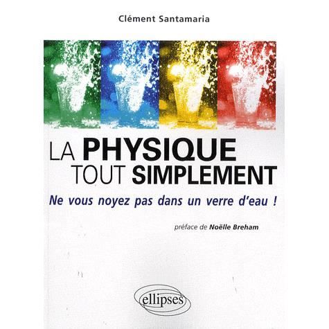 La physique tout simplement