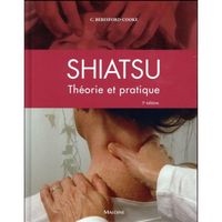 Livre - shiatsu ; théorie et pratique (3e édition)