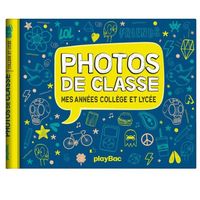 Mon Album Photos De Classe - College Et Lycee - Edition 2023