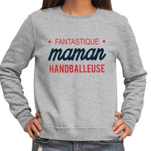 SWEATSHIRT Handballeuse | Maman Fantastique | Sweat Femme Taille Unisexe Famille Humour