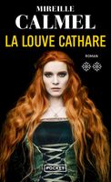 La Louve cathare T2 - Calmel Mireille - Livres - Roman historique