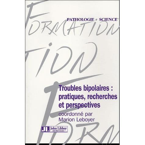 Troubles bipolaires : pratiques, recherches et per