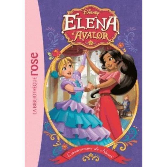 Livre Elena D Avalor T 4 L Anniversaire De Naomi Cdiscount Librairie Livre Elena D Avalor T 4 L Anniversaire De Naomi Cdiscount Librairie
