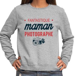 SWEATSHIRT Photographe | Maman Fantastique | Sweat Femme Taille Unisexe Famille Humour
