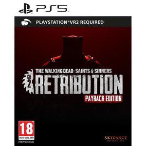 JEU PLAYSTATION 5 The Walking Dead Saints and Sinners Chapter 2 Retribution Payback Edition Jeu PS5 - PSVR 2 Requis