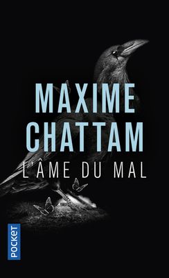 L'Âme du mal - Chattam Maxime - Thriller-Noir - Pocket - Roman