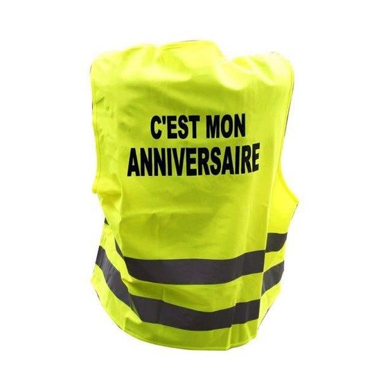 Gilet Fluo Humour C Est Mon Anniversaire Cdiscount Maison