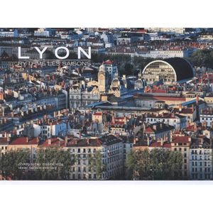 AUTRES LIVRES Lyon ; rythme les saisons