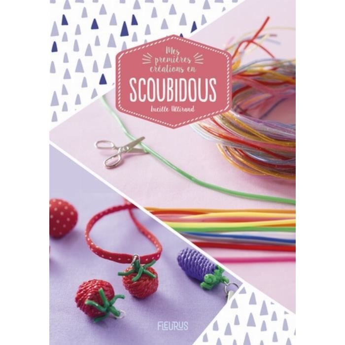 Mes Premieres Creations En Scoubidous Cdiscount Librairie
